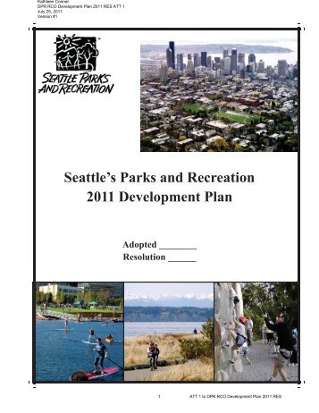 Attachment 1: Seattle's Parks and Recreation 2011 Development