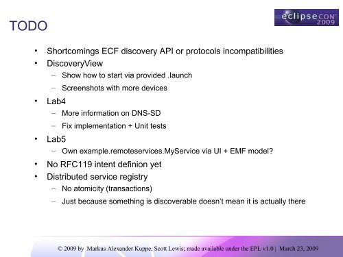 Tutorial: Designing Eclipse APIs Boris Bokowski, John Arthorne, Jim ...