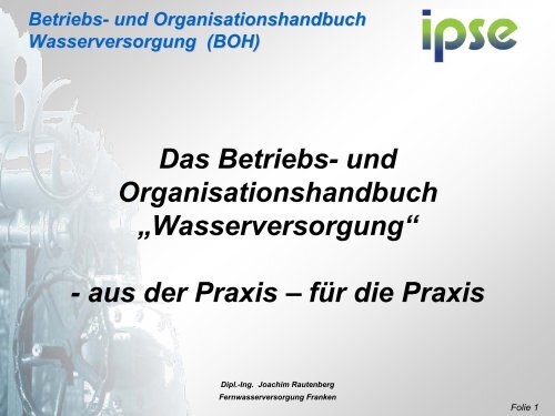 Das Betriebs- und Organisationshandbuch ... - Ipse Service