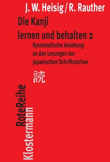 Leseprobe - Heisig/Rauther–Die Kanji lernen und behalten