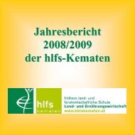 Jahresbericht 2008/2009 der hlfs-Kematen - (HBLA) Kematen