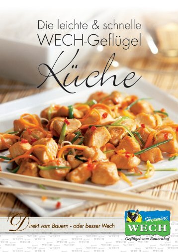 irekt vom Bauern - oder besser Wech Hermine - Wech Geflügel GmbH