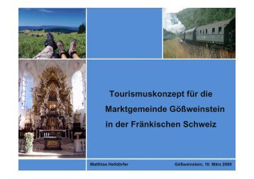 Tourismuskonzept Präsentation (Matthias Helldörfer) - Gößweinstein