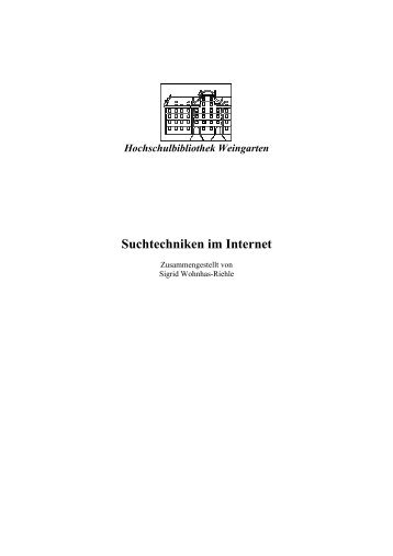 Suchtechniken im Internet - Hochschulbibliothek Weingarten