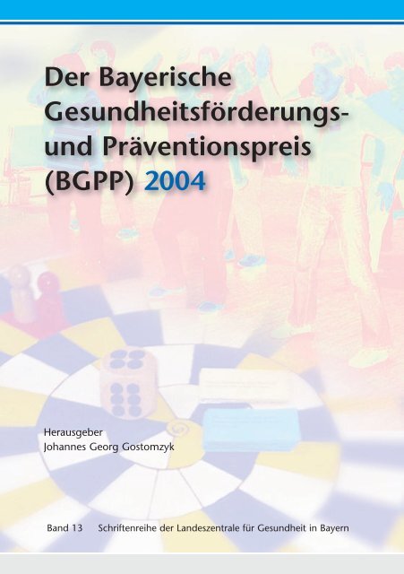 PDF (1,8 MB) - Landeszentrale für Gesundheit in Bayern e.V.