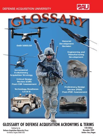 GLOSSARY OF DEFENSE ACQUISITION ACRONYMS & TERMS