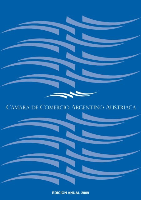 edición anual 2009 - Cámara de Comercio Argentino Austríaca