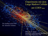 Experimente mit dem Large Hadron Collider am CERN ...