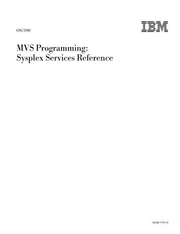 MVS Programming: Sysplex Services Reference