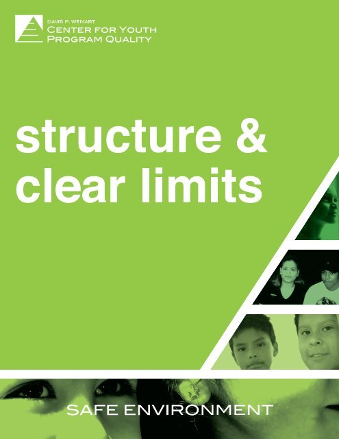 Structure and Clear Limits - Center for Youth Program Quality
