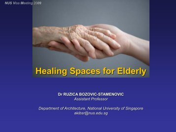 Healing Spaces for Elderly - NUS - Home