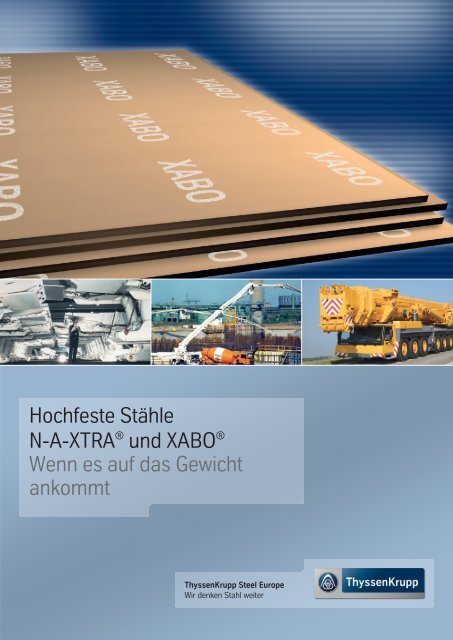 Hochfeste Stähle N-A-XTRA® und XABO®