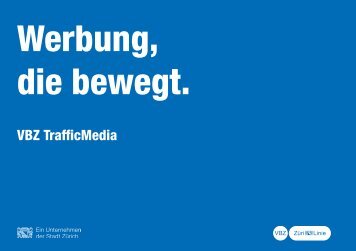 Werbung, die bewegt. - Zürich