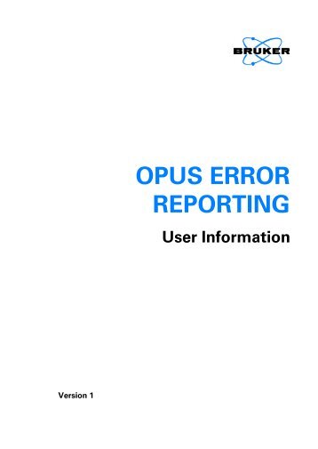 OPUS ERROR REPORTING User Information