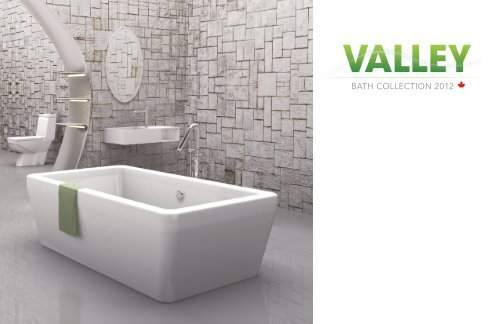 BATH COLLECTION 2012 - Valley Acrylic Products