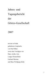 Jahresbericht 2007 - bei der Görres-Gesellschaft zur Pflege der ...