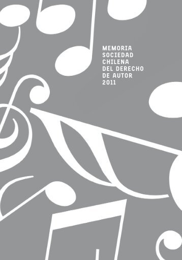 memoria sociedad chilena del derecho de autor 2011 - SCD