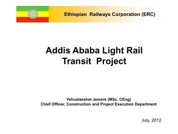 Addis Ababa Light Rail Transit Project Yehualaeshet Jemere - UNEP