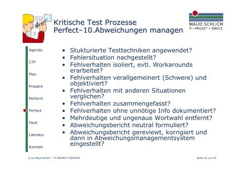 Maud Schlich: Critical Testing Process. Überblick über die - CC GmbH