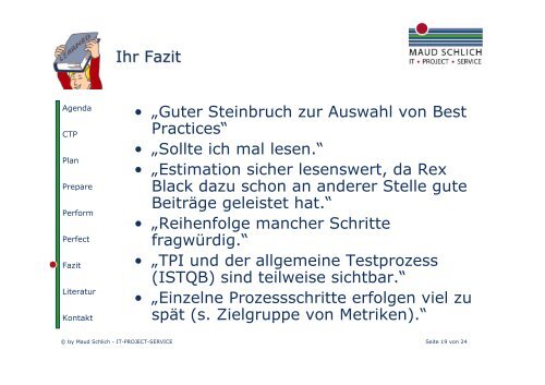 Maud Schlich: Critical Testing Process. Überblick über die - CC GmbH