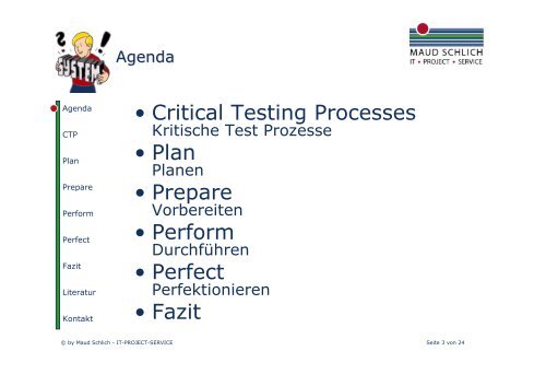 Maud Schlich: Critical Testing Process. Überblick über die - CC GmbH