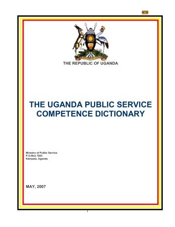 the uganda public service competence dictionary - Ministry of Public ...