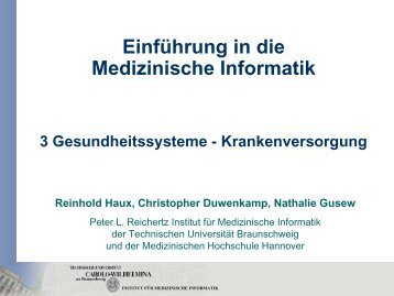 Vorlesungsfolien - Peter L. Reichertz Institut für Medizinische ...
