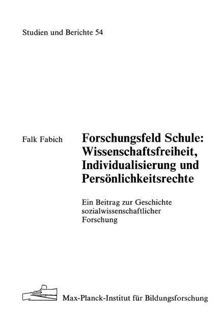 Forschungsfeld Schule: Wissenschaftsfreiheit, Individualisierung ...