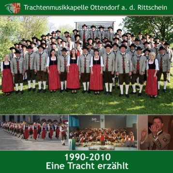 Festschrift - 2010 - Trachtenmusikkapelle Ottendorf an der Rittschein