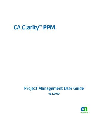 CA Clarity PPM Project Management User Guide.pdf - Digital Celerity