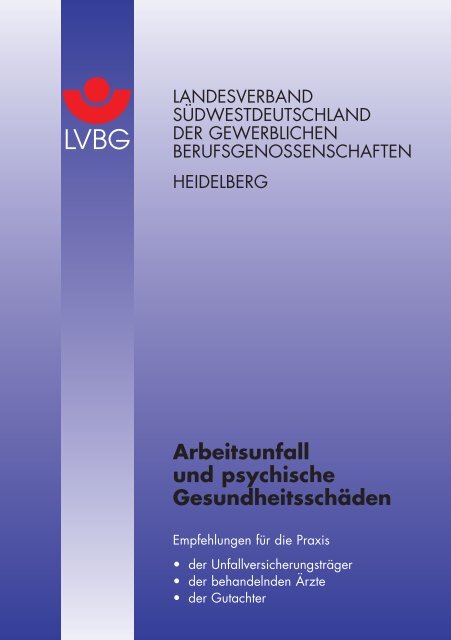 Arbeitsunfall und psychische Gesundheitsschäden - Deutsche ...