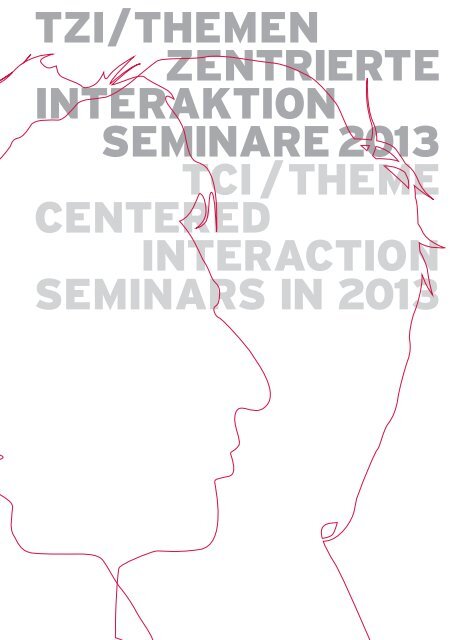 tzi/themen zentrierte interaktion seminare 2013 tci/theme centered ...