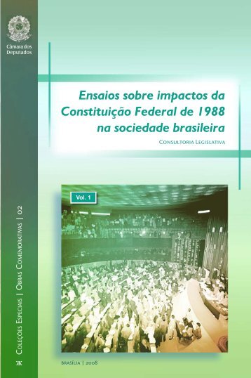 Ensaios sobre impactos da Constituição Federal de 1988 na ...