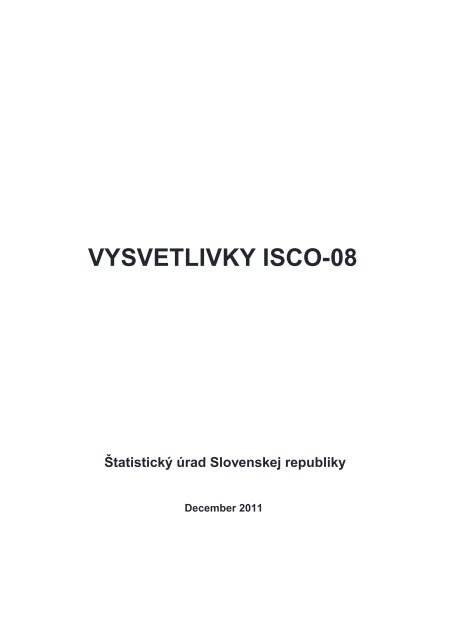 VYSVETLIVKY ISCO-08 - Štatistický úrad SR