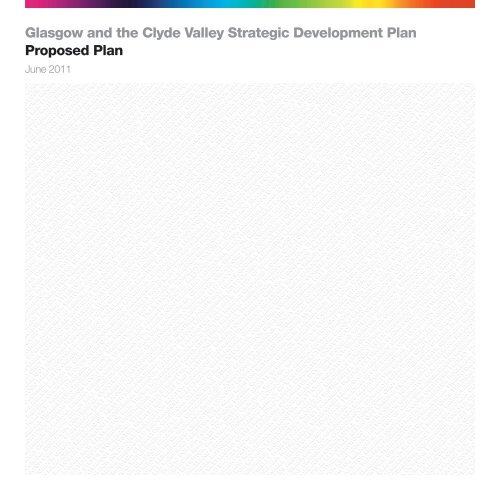 Glasgow and the Clyde Valley Strategic Development Plan ...