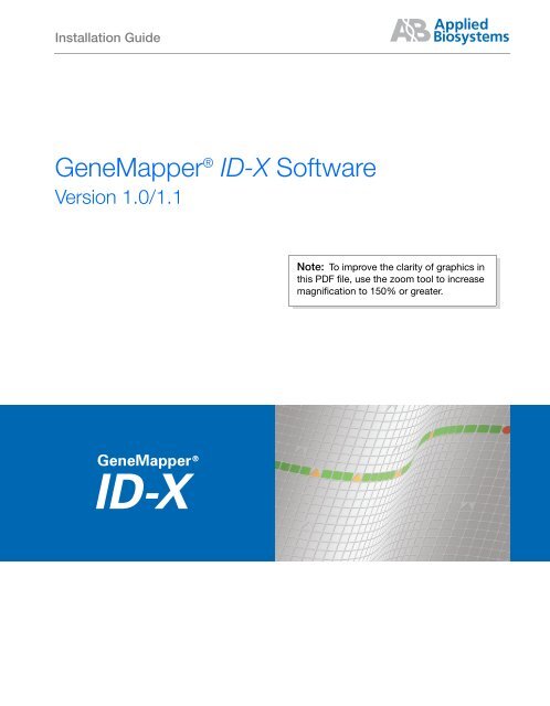 GeneMapper® ID-X Software v1.0/v1.1 Installation Guide (PN ...