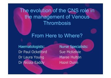 The Evolution of the CNS role in the management of Venous ...