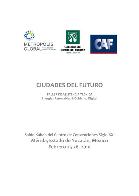 ciudades del futuro - Secretaría de Desarrollo Urbano y Medio ...