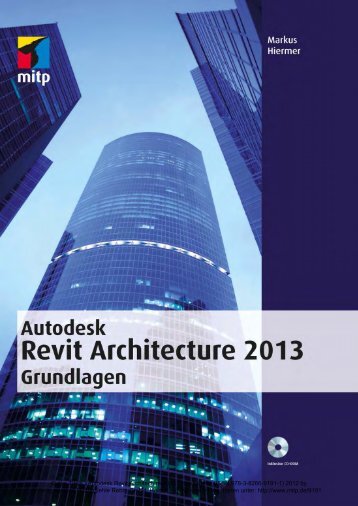 Autodesk Revit Architecture 2012 Grundlagen - mitp