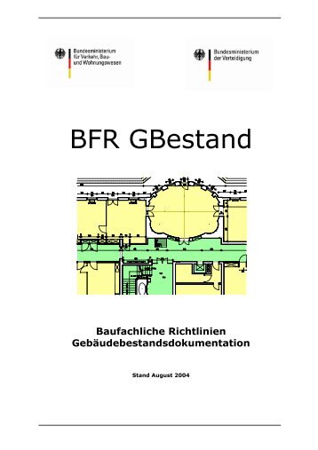 Baufachliche Richtlinien - BFR GBestand