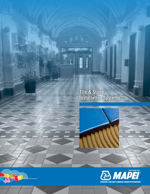 Tile & Stone Installation Systems - Mapei