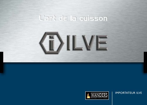 L'art de la cuisson - Ilve