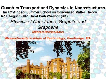 Physics of Nanotubes, Graphite and Graphene Mildred Dresselhaus ...