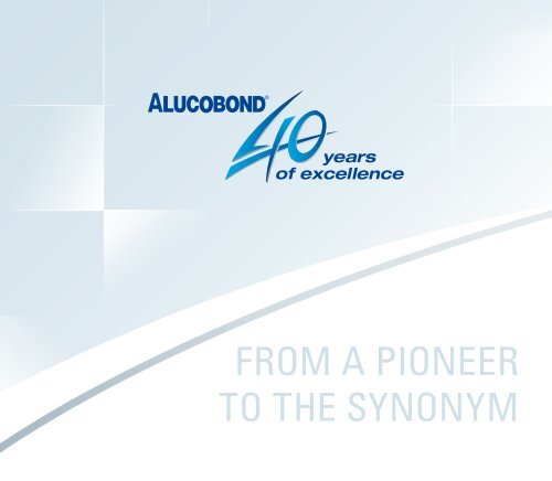 FROM A PIONEER TO THE SYNONYM - Alucobond