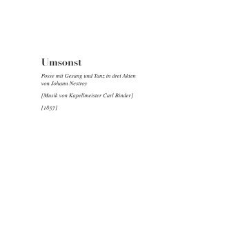 Textbuch „Umsonst“ - Johann Nepomuk Nestroy