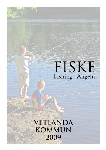 Fishing - Angeln - Vetlanda kommun
