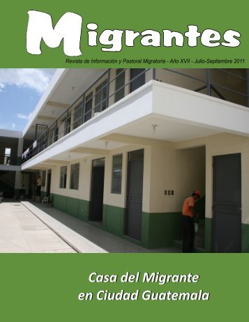 Casa del Migrante en Ciudad Guatemala - Red Casas del Migrante ...