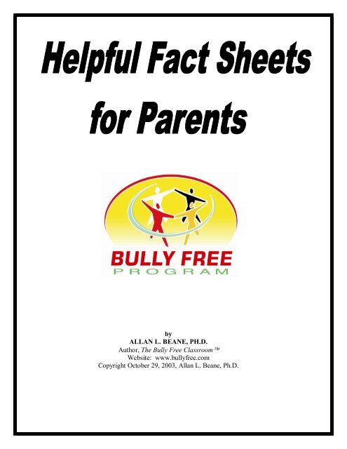 by ALLAN L. BEANE, PH.D. Author, The Bully Free Classroom ...