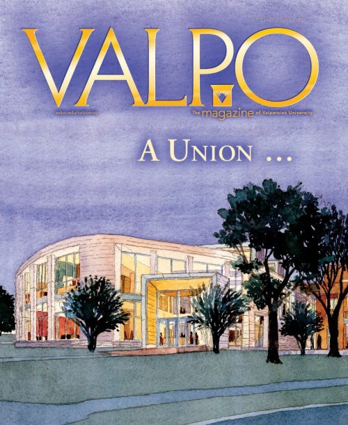 Vol. 23 No. 2, Spring 2007 - Valparaiso University