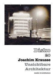 Joachim Krausse Unsichtbare Architektur - a42.org